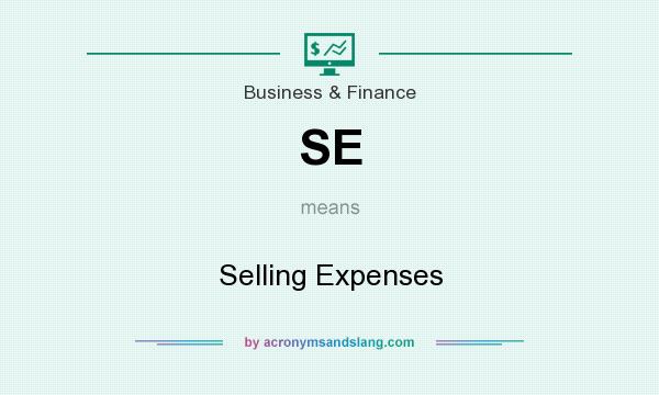 What does SE mean? It stands for Selling Expenses
