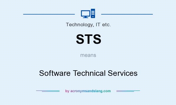 What does STS mean? It stands for Software Technical Services