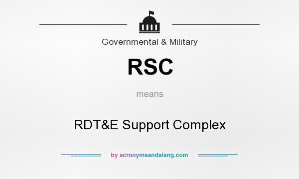 What does RSC mean? It stands for RDT&E Support Complex