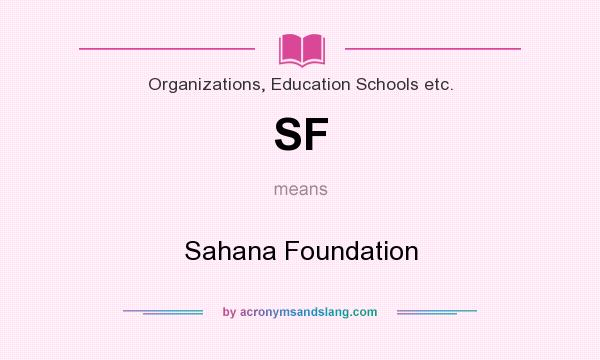 What does SF mean? It stands for Sahana Foundation