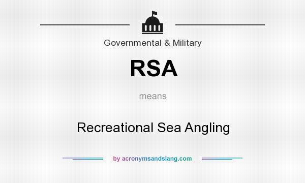 What does RSA mean? It stands for Recreational Sea Angling