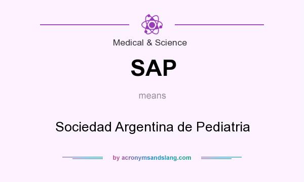 What does SAP mean? It stands for Sociedad Argentina de Pediatria