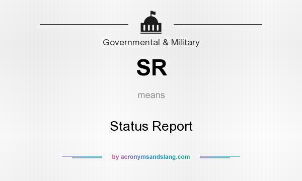 What does SR mean? It stands for Status Report
