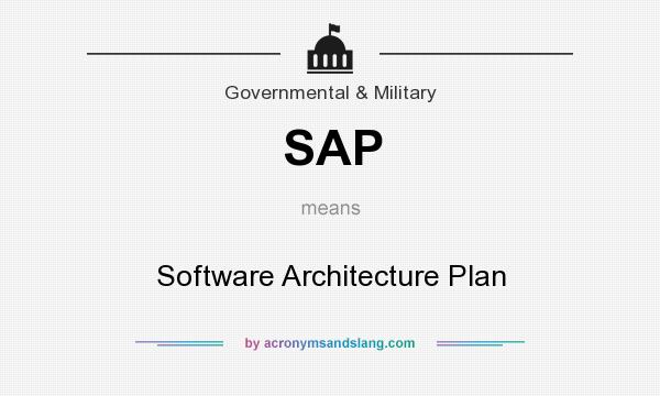 What does SAP mean? It stands for Software Architecture Plan