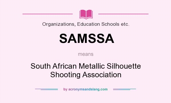 What does SAMSSA mean? It stands for South African Metallic Silhouette Shooting Association