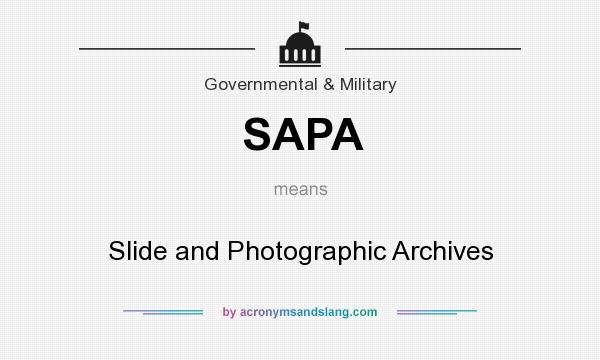 What does SAPA mean? It stands for Slide and Photographic Archives