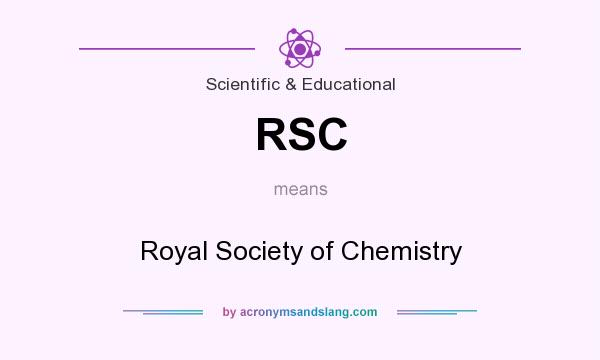 What does RSC mean? It stands for Royal Society of Chemistry