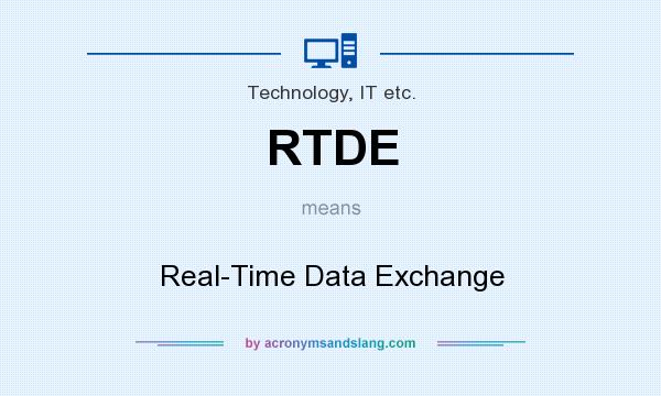 What does RTDE mean? It stands for Real-Time Data Exchange