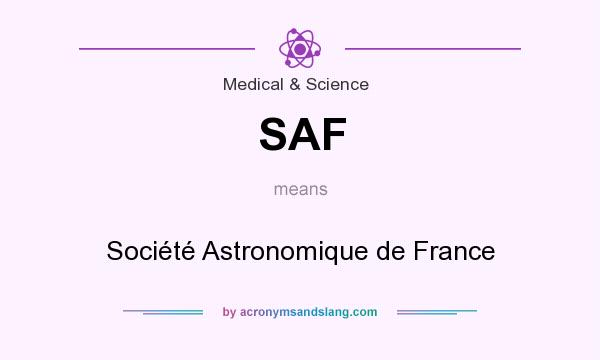 What does SAF mean? It stands for Société Astronomique de France