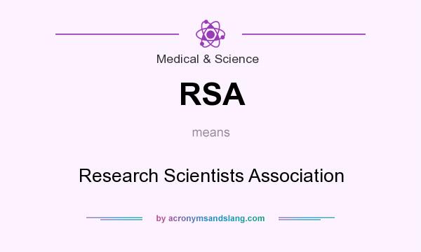 What does RSA mean? It stands for Research Scientists Association
