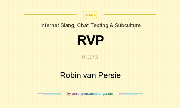 What does RVP mean? It stands for Robin van Persie