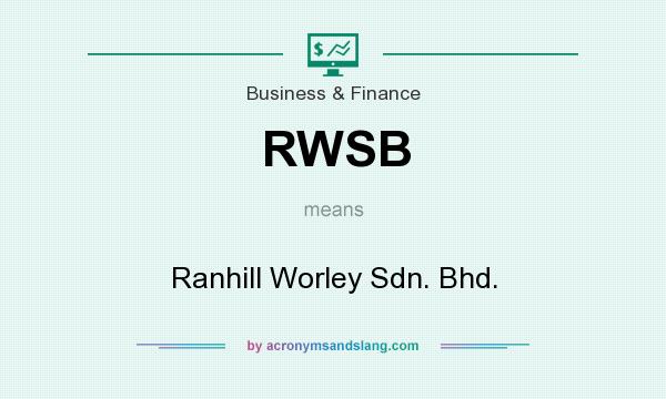 What does RWSB mean? It stands for Ranhill Worley Sdn. Bhd.