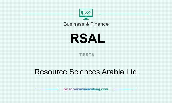 What does RSAL mean? It stands for Resource Sciences Arabia Ltd.