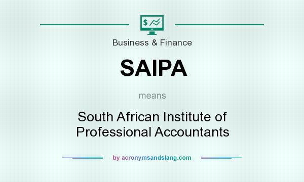 What does SAIPA mean? It stands for South African Institute of Professional Accountants
