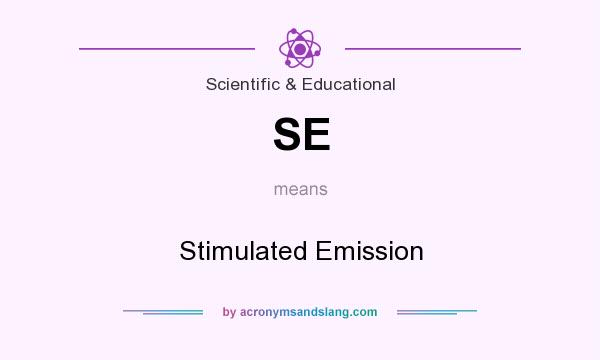 What does SE mean? It stands for Stimulated Emission