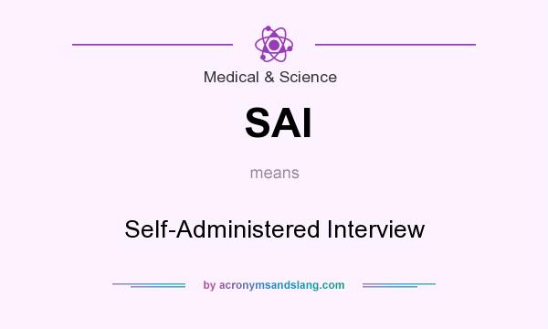 SAI Self Administered Interview In Medical Science By 