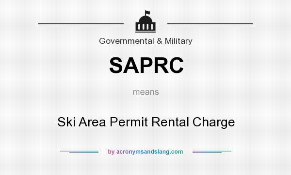 What does SAPRC mean? It stands for Ski Area Permit Rental Charge
