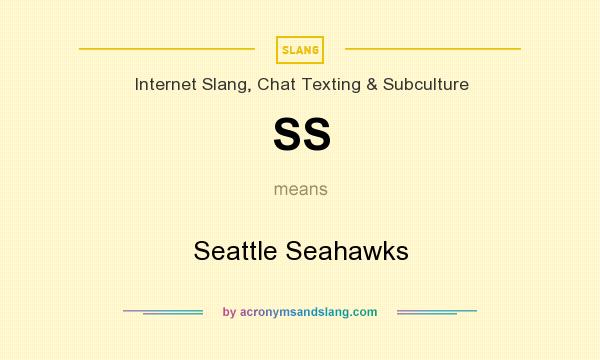 What does SS mean? It stands for Seattle Seahawks