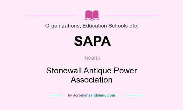 What does SAPA mean? It stands for Stonewall Antique Power Association