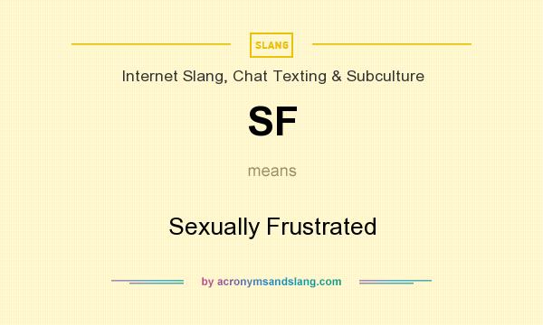 What does being sexually frustrated mean