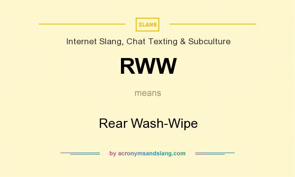What does RWW mean? It stands for Rear Wash-Wipe