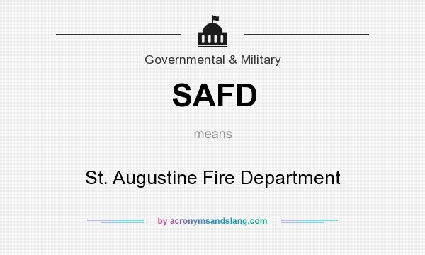 What does SAFD mean? It stands for St. Augustine Fire Department