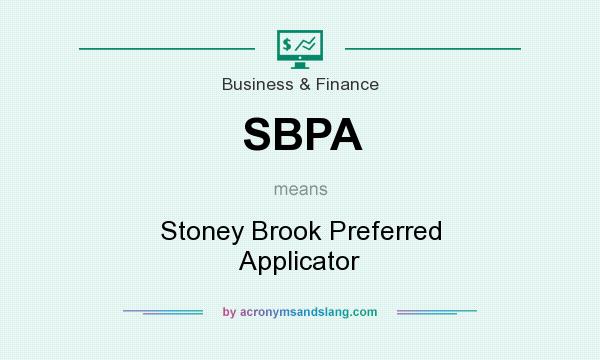 What does SBPA mean? It stands for Stoney Brook Preferred Applicator