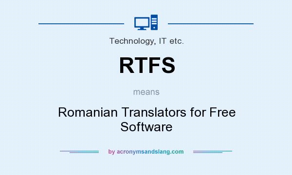 What does RTFS mean? It stands for Romanian Translators for Free Software