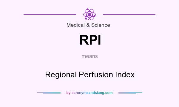 What does RPI mean? It stands for Regional Perfusion Index