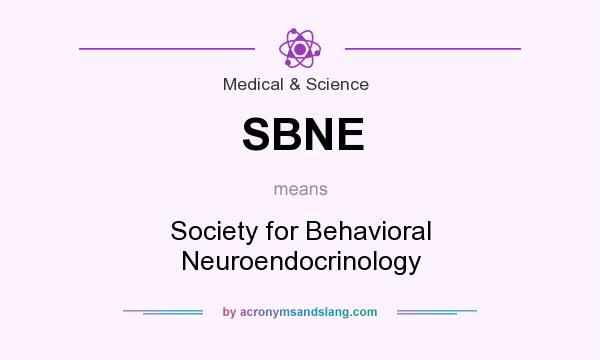 What does SBNE mean? It stands for Society for Behavioral Neuroendocrinology