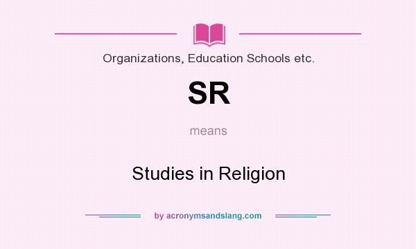 What does SR mean? It stands for Studies in Religion