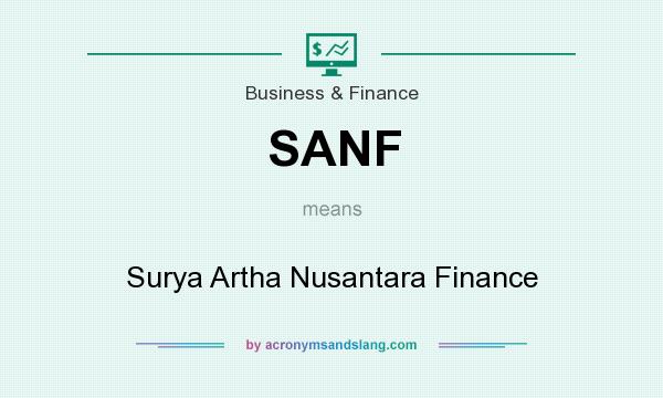 What does SANF mean? It stands for Surya Artha Nusantara Finance