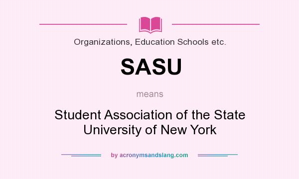 What does SASU mean? It stands for Student Association of the State University of New York