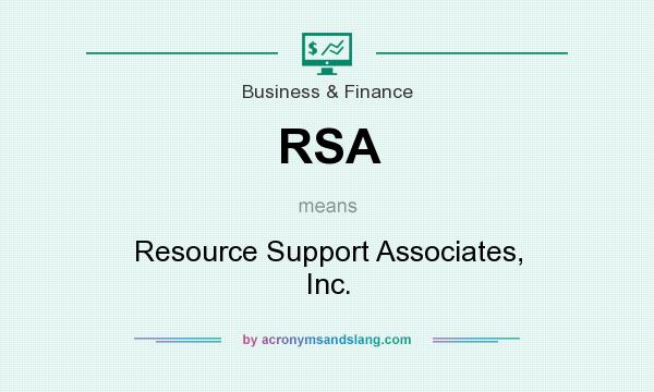What does RSA mean? It stands for Resource Support Associates, Inc.