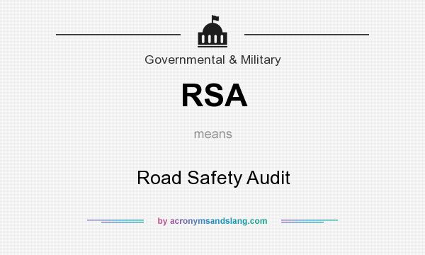 What does RSA mean? It stands for Road Safety Audit