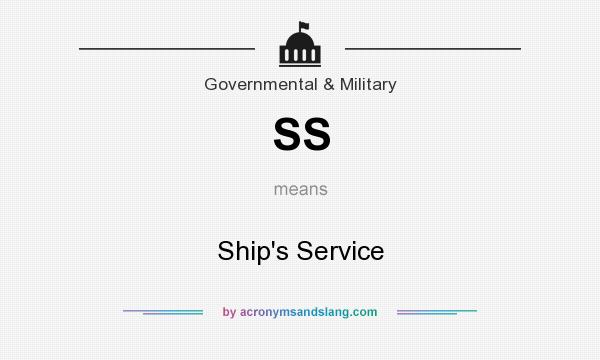 What does SS mean? It stands for Ship`s Service