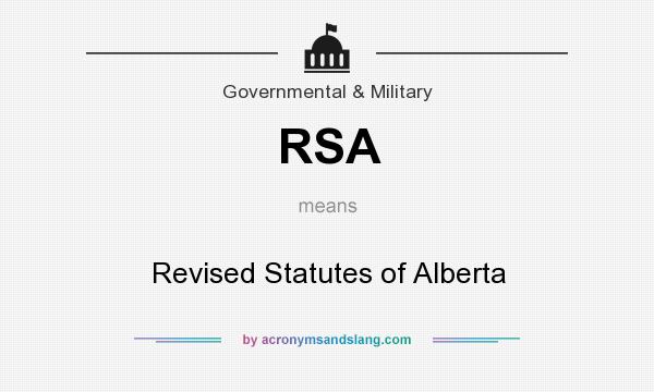 What does RSA mean? It stands for Revised Statutes of Alberta