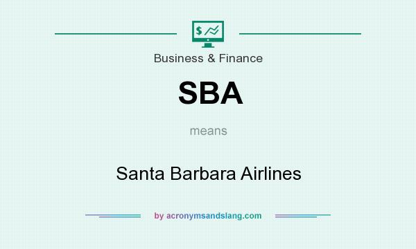 What does SBA mean? It stands for Santa Barbara Airlines