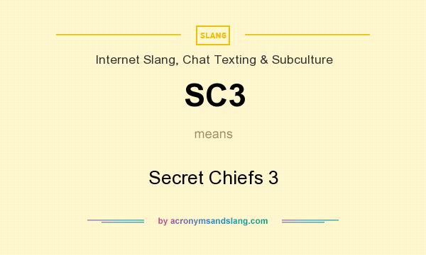 What does SC3 mean? It stands for Secret Chiefs 3