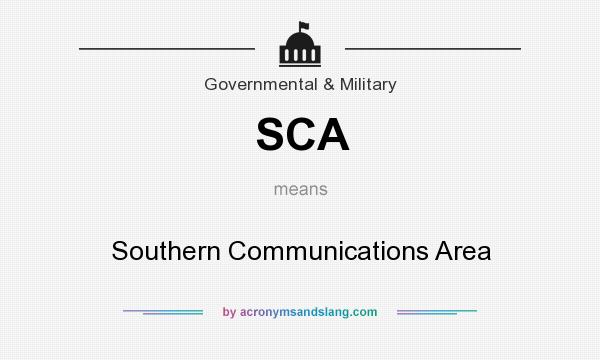What does SCA mean? It stands for Southern Communications Area