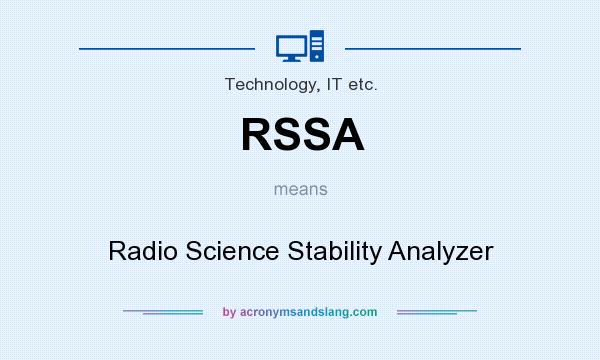 What does RSSA mean? It stands for Radio Science Stability Analyzer