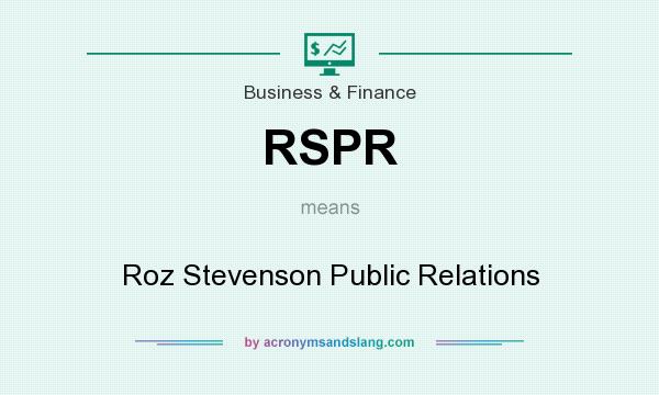 What does RSPR mean? It stands for Roz Stevenson Public Relations