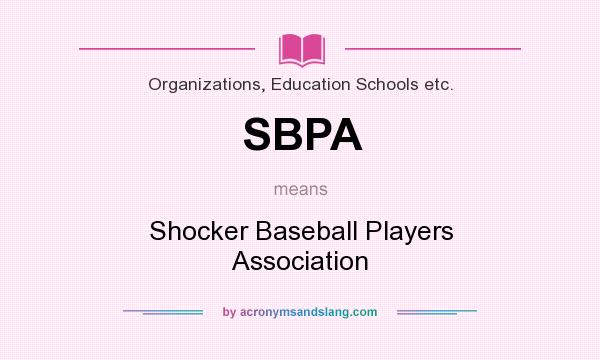 What does SBPA mean? It stands for Shocker Baseball Players Association