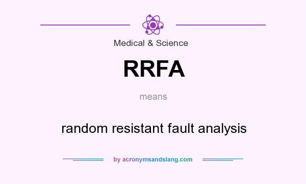 What does RRFA mean? It stands for random resistant fault analysis