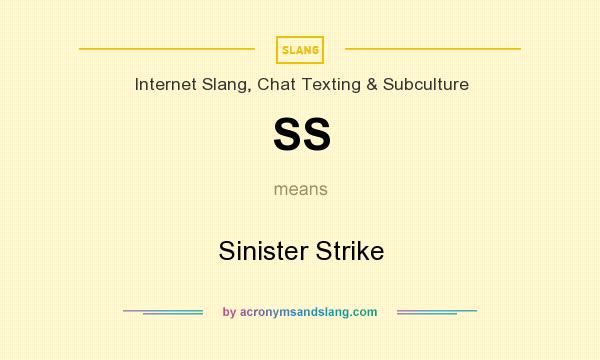 What does SS mean? It stands for Sinister Strike