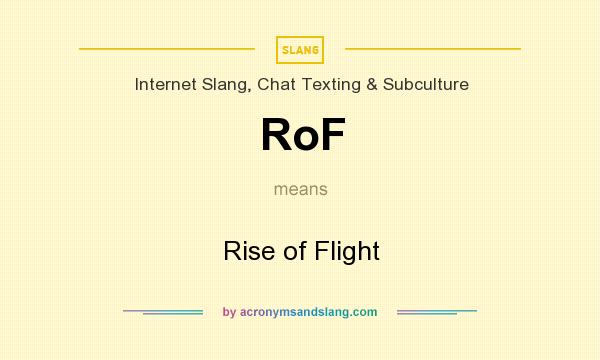 What does RoF mean? It stands for Rise of Flight