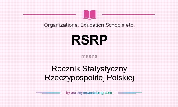What does RSRP mean? It stands for Rocznik Statystyczny Rzeczypospolitej Polskiej