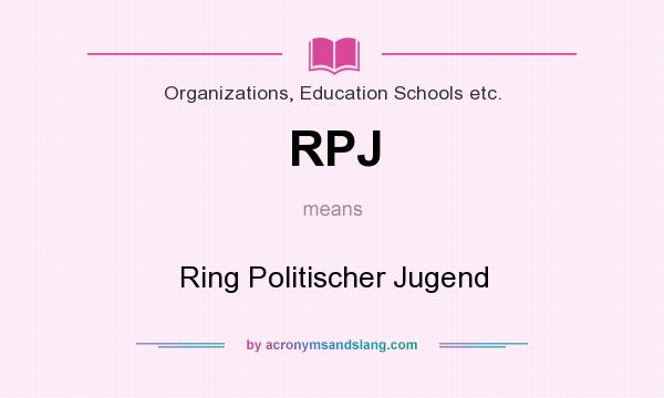 What does RPJ mean? It stands for Ring Politischer Jugend