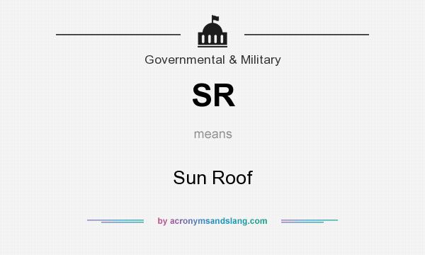 What does SR mean? It stands for Sun Roof
