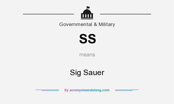 What does SS mean? It stands for Sig Sauer